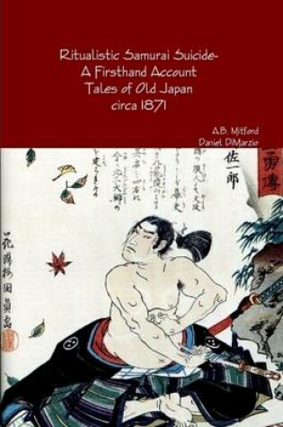 Cover of Ritualistic Samurai Suicide- A Firsthand Account