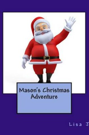 Cover of Mason's Christmas Adventure