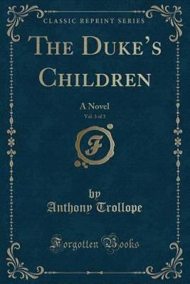 Book cover for The Duke's Children, Vol. 3 of 3
