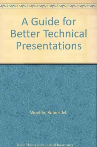 Cover of A Guide for Better Technical Presentations