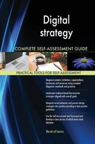 Cover of Digital strategy Complete Self-Assessment Guide