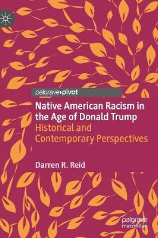 Cover of Native American Racism in the Age of Donald Trump