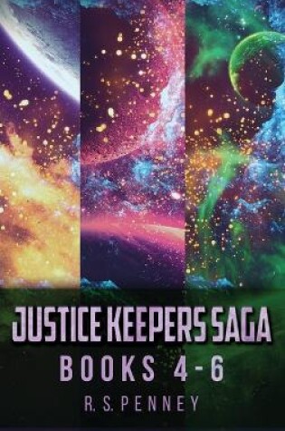 Cover of Justice Keepers Saga - Books 4-6