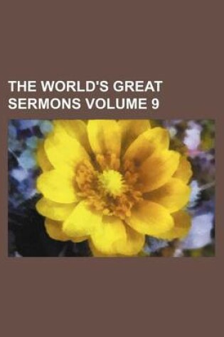 Cover of The World's Great Sermons Volume 9