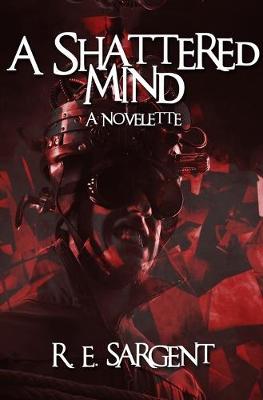 Book cover for A Shattered Mind