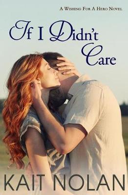 Book cover for If I Didn't Care