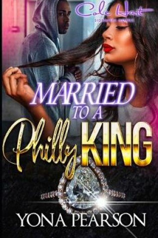 Cover of Married To A Philly King