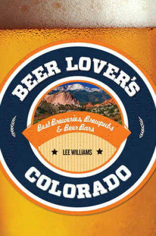 Cover of Beer Lover's Colorado