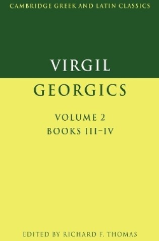 Cover of Virgil: Georgics: Volume 2, Books III-IV