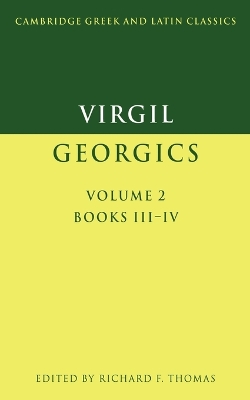 Cover of Virgil: Georgics: Volume 2, Books III-IV