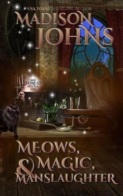 Book cover for Meows, Magic & Manslaughter