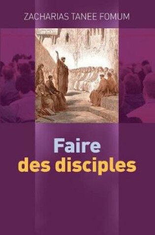 Cover of Faire des disciples