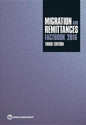 Book cover for Migration and Remittances Factbook 2016