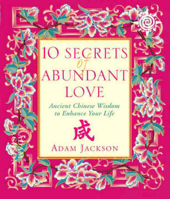 Book cover for 10 Secrets of Abundant Love