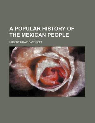 Book cover for A Popular History of the Mexican People