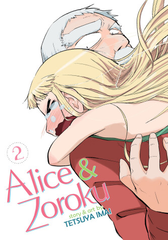 Book cover for Alice & Zoroku Vol. 2