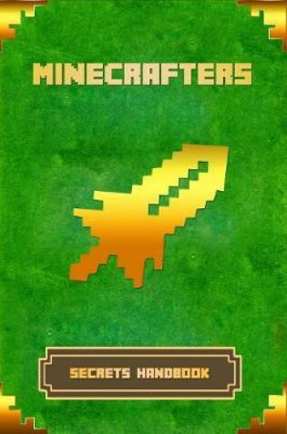 Cover of Minecrafters Secrets Handbook