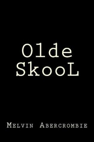 Cover of Olde SkooL