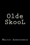 Book cover for Olde SkooL