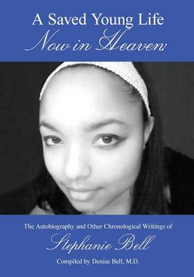 Book cover for A Saved Young Life Now in Heaven