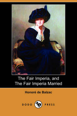 Book cover for The Fair Imperia, and the Fair Imperia Married (Dodo Press)