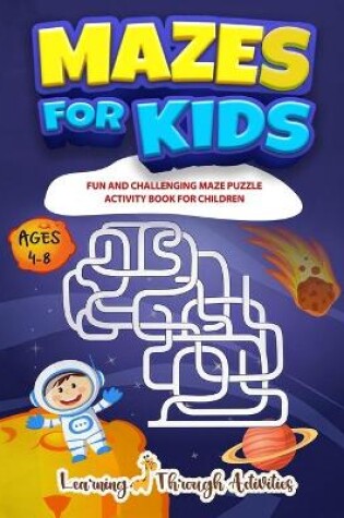 Cover of Mazes For Kids