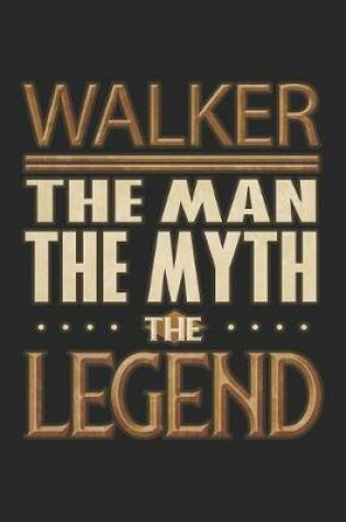 Cover of Walker The Man The Myth The Legend