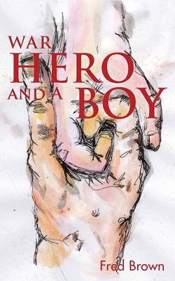 Book cover for War Hero and A Boy