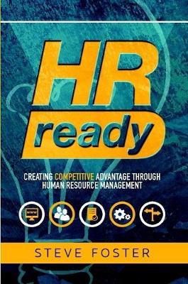 Book cover for HR Ready: Creating Competitive Advantage Through Human Resource Management