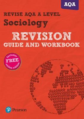 Cover of Revise AQA A level Sociology Revision Guide and Workbook