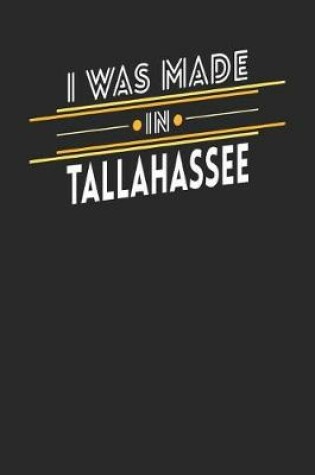 Cover of I Was Made In Tallahassee