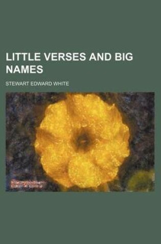 Cover of Little Verses and Big Names