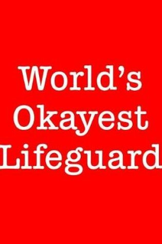 Cover of World's Okayest Lifeguard