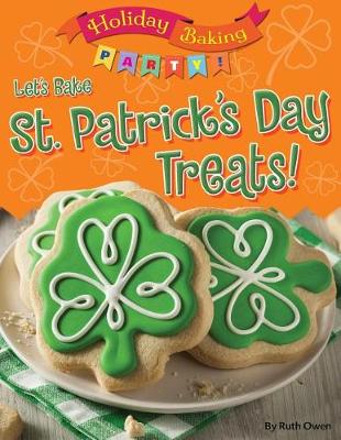 Book cover for Let's Bake St. Patrick's Day Treats!