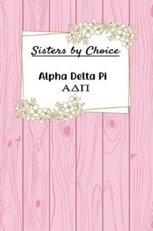 Cover of Sisters by Choice Alpha Delta Pi