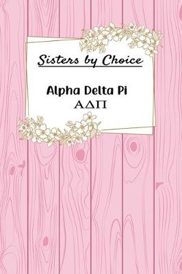 Book cover for Sisters by Choice Alpha Delta Pi