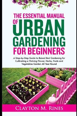 Book cover for The Essential Manual of Urban Gardening for Beginners