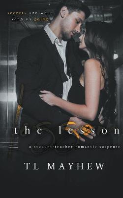 The Lesson by Tl Mayhew