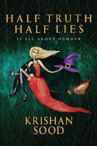 Cover of Half Truth Half Lies