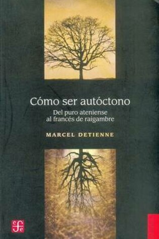 Cover of Como Ser Autoctono