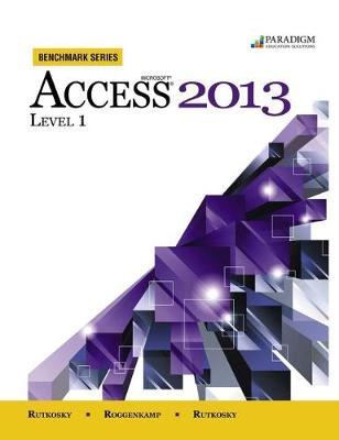 Cover of Benchmark Series: Microsoft® Access 2013 Level 1