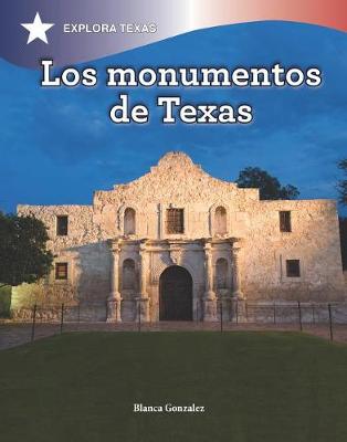 Book cover for Los Monumentos de Texas (Texas Monuments)
