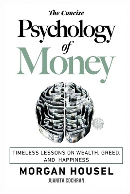 Book cover for The Concise Psychology of Money