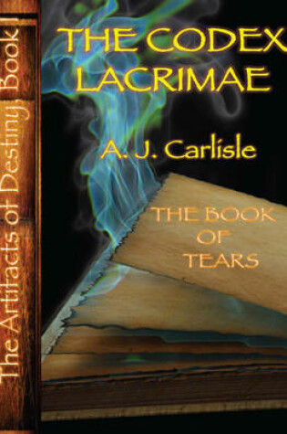 Cover of The Codex Lacrimae, Part II: The Book of Tears