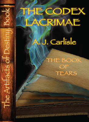 Cover of The Codex Lacrimae, Part II: The Book of Tears