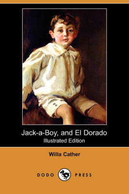 Book cover for Jack-A-Boy, and El Dorado(Dodo Press)