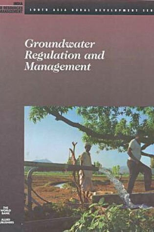 Cover of Groundwater Regulation and Management