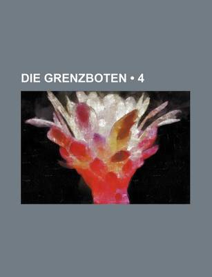 Book cover for Die Grenzboten (4)