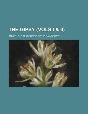 Book cover for The Gipsy (Vols I & II)