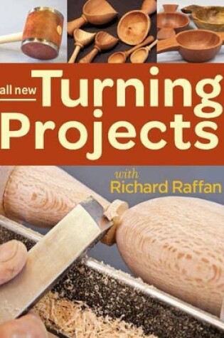 Cover of All New Turning Projects with Richard Raffan